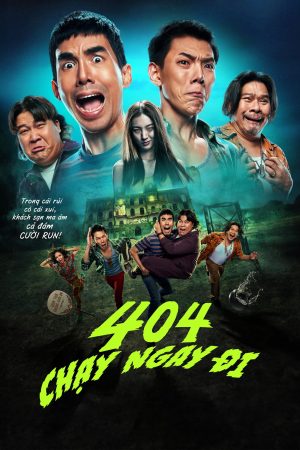 404 – Chạy Ngay Đi 404 - Run Run