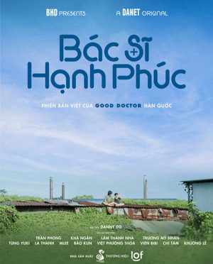 Bác Sĩ Hạnh Phúc Good Doctor