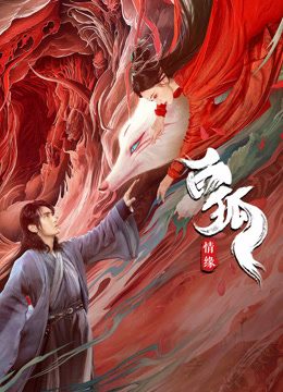 Bạch Hồ: Tình Duyên White Fox