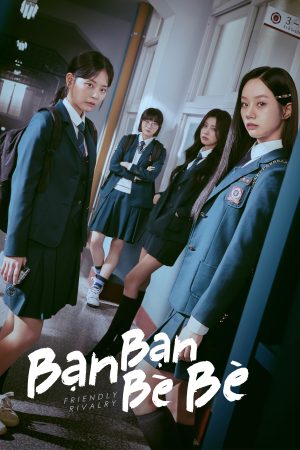 Bạn Bạn Bè Bè Friendly Rivalry
