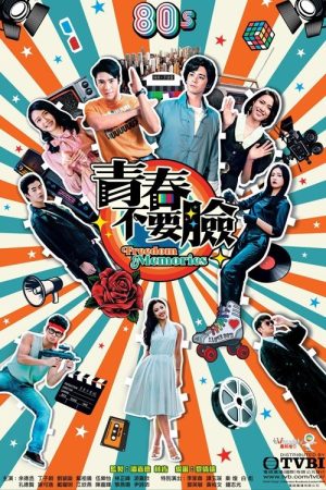 Bản Lĩnh Tuổi Trẻ Freedom Memories