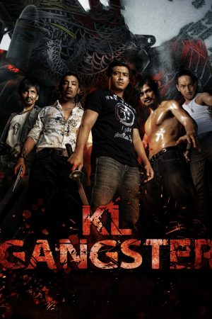 Băng Đảng Mã Lai 1 KL Gangster 1