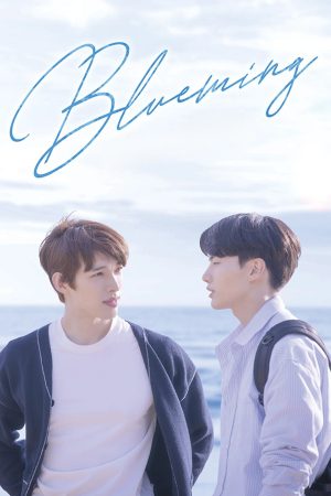 Blueming: Hoa Nở Vì Em Blueming