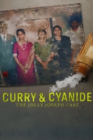 Cà ri & Xyanua – Vụ án Jolly Joseph Curry & Cyanide: The Jolly Joseph Case