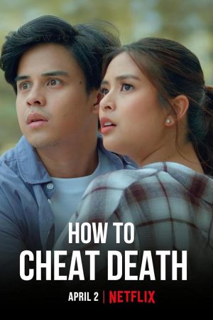 Cách Thoát Khỏi Thần Chết How To Cheat Death
