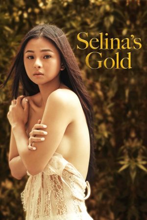 Cái Ngàn Vàng Của Selina Selina's Gold