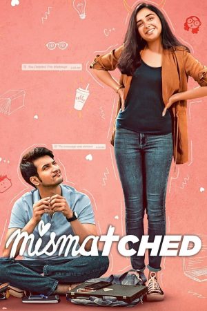 Cặp Đôi Bất Xứng (Phần 1) Mismatched (Season 1)