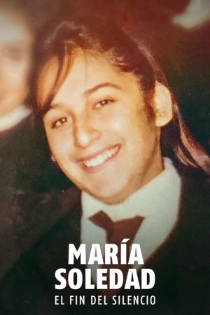 Chấm Dứt Sự Im Lặng: Maria Soledad Breaking the Silence: The Maria Soledad Case