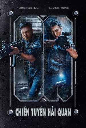 Chiến Tuyến Hải Quan Customs Frontline