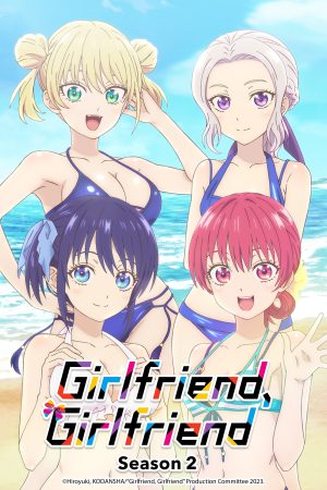 Có Bạn Gái, Lại Thêm Bạn Gái (Phần 2) Girlfriend, Girlfriend (Season 2)