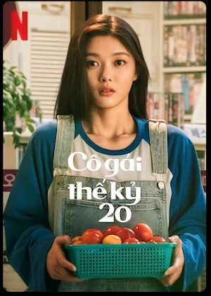 Cô Gái Thế Kỷ 20 20th Century Girl