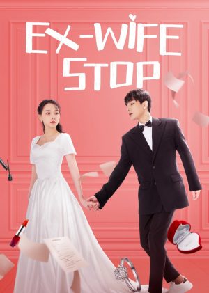 Cua Lại Vợ Cũ Ex-Wife Stop