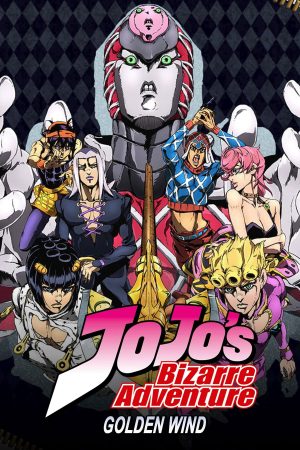Cuộc Phiêu Lưu Kì Lạ Của JoJo (Phần 4) JoJo's Bizarre Adventure (Season 4) (Golden Wind)