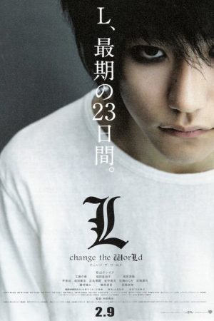 Cuốn Sổ Tử Thần: L – Thay Đổi Thế Giới Death Note: L Change The WorLd