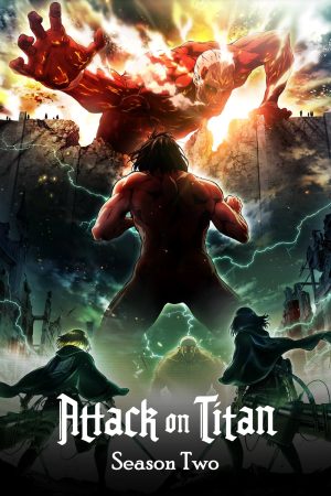 Đại Chiến Người Khổng Lồ (Phần 2) Attack On Titan (Season 2)