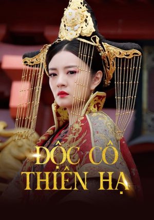 Độc Cô Thiên Hạ The Legend Of Dugu
