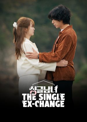 Đổi Người Yêu Cũ Để Bắt Đầu Lại The Single Ex-Change