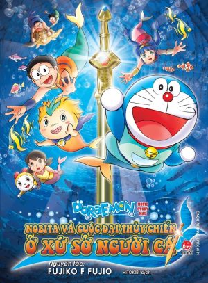 Doraemon: Nobita và Cuộc Đại Thủy Chiến Ở Xứ Sở Người Cá Doraemon: Nobita's Great Battle of the Mermaid King