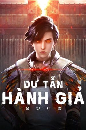 Dư Tẫn Hành Giả Embers