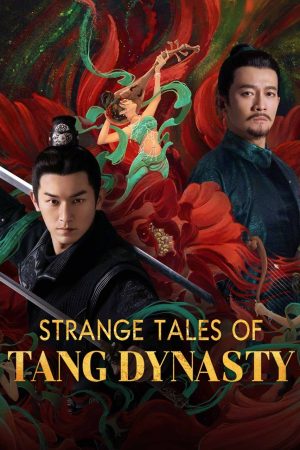 Đường Triều Quỷ Sự Lục Strange Tales Of Tang Dynasty