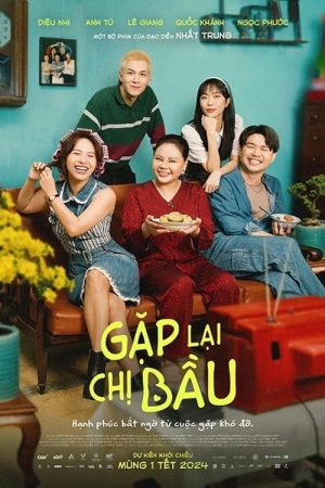 Gặp Lại Chị Bầu Gặp Lại Chị Bầu