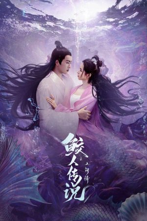 Giao Nhân Truyện Legend Of Mermaid: Human Love