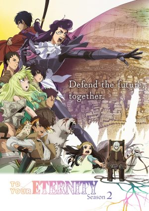 Gửi Em, Người Bất Tử (Phần 2) To Your Eternity (Season 2)