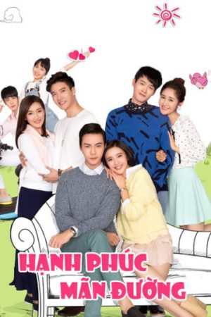 Hạnh Phúc Mãn Đường The Love Of Happiness