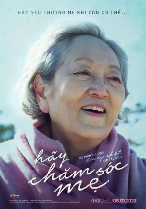 Hãy Chăm Sóc Mẹ Take Care Of My Mom