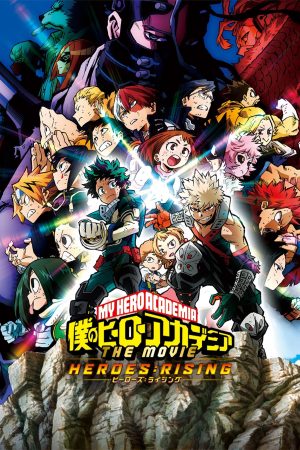 Học Viện Anh Hùng: Thế Kỷ Mới Của Anh Hùng My Hero Academia: Heroes Rising