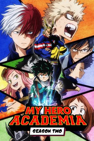 Học Viện Siêu Anh Hùng (Mùa 2) My Hero Academia (Season 2)