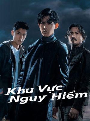 Khu Vực Nguy Hiểm Danger Zone