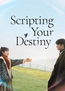 Kịch Bản Cuộc Đời Scripting Your Destiny