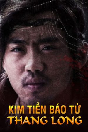 Kim Tiền Báo Tử Thang Long Revenge