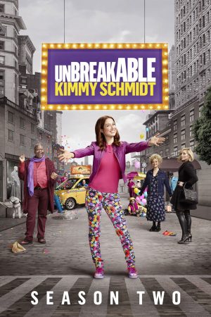 Kimmy Bất Bại (Phần 2) Unbreakable Kimmy Schmidt (Season 2)
