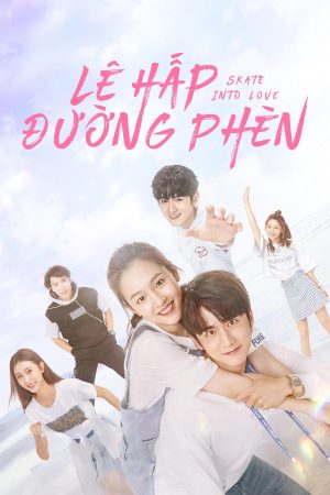 Lê Hấp Đường Phèn Skate Into Love
