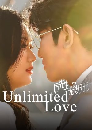 Lệ Tiên Sinh Sủng Thê Vô Hạn Unlimited Love