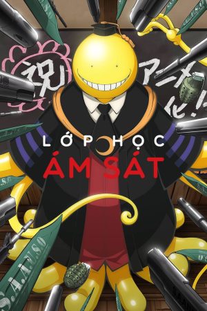 Lớp Học Ám Sát (Phần 2) Assassination Classroom (Season 2)