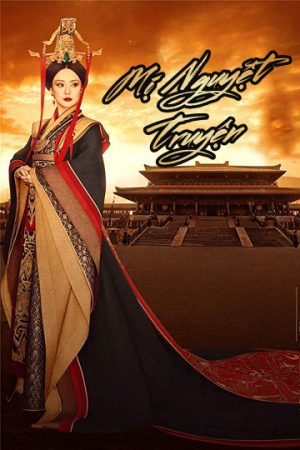 Mị Nguyệt Truyện The Legend Of Miyue