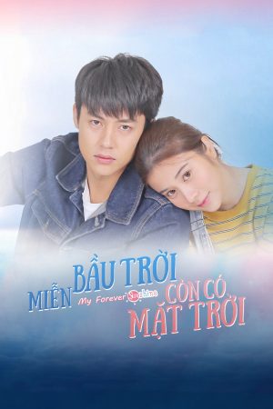 Miễn Bầu Trời Còn Có Mặt Trời Trab Fah Mee Tawan