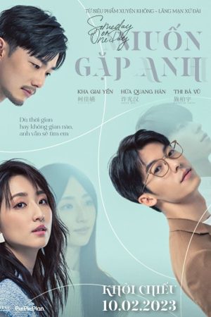 Muốn Gặp Anh Someday or One Day