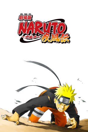 Naruto Shippūden: Cái Chết Tiên Đoán Naruto Shippuden the Movie