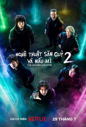 Nghệ Thuật Săn Qủy Và Nấu Mì (Phần 2) The Uncanny Counter (Season 2)