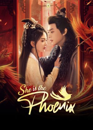Nghênh Phượng Quy She Is The Phoenix