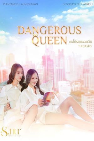 Người Yêu Của Queen Dangerous Queen