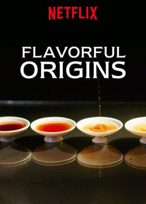 Nguồn Gốc Của Hương Vị (Phần 1) – Ẩm Thực Triều Sán Flavorful Origins (Season 1)