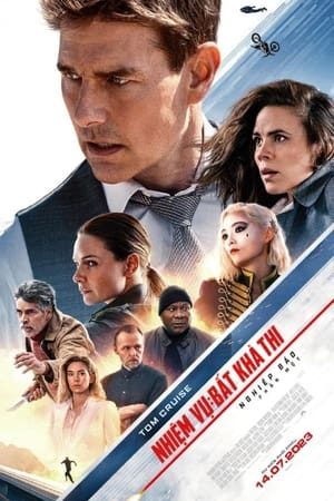 Nhiệm Vụ: Bất Khả Thi – Nghiệp Báo (Phần 1) Mission: Impossible – Dead Reckoning (Part One)