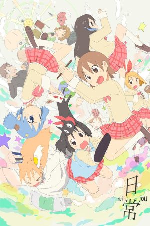 Nichijou: Cuộc Sống Thường Ngày Của Tôi Nichijou: My Ordinary Life