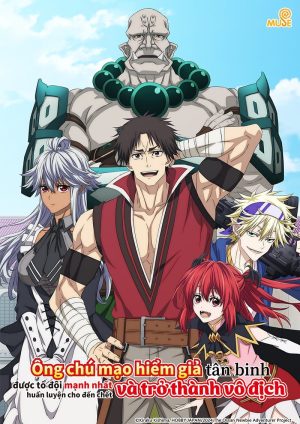 Ông Chú Mạo Hiểm Giả Tân Binh Được Tổ Đội Mạnh Nhất Huấn Luyện Cho Đến Chết Và Trở Thành Vô Địch The Ossan Newbie Adventurer, Trained to Death by the Most Powerful Party, Became Invincible