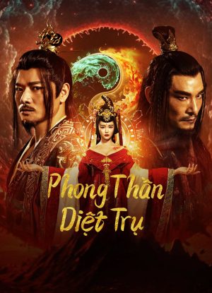 Phong Thần: Diệt Trụ Fengshen The Fall Of King Zhou